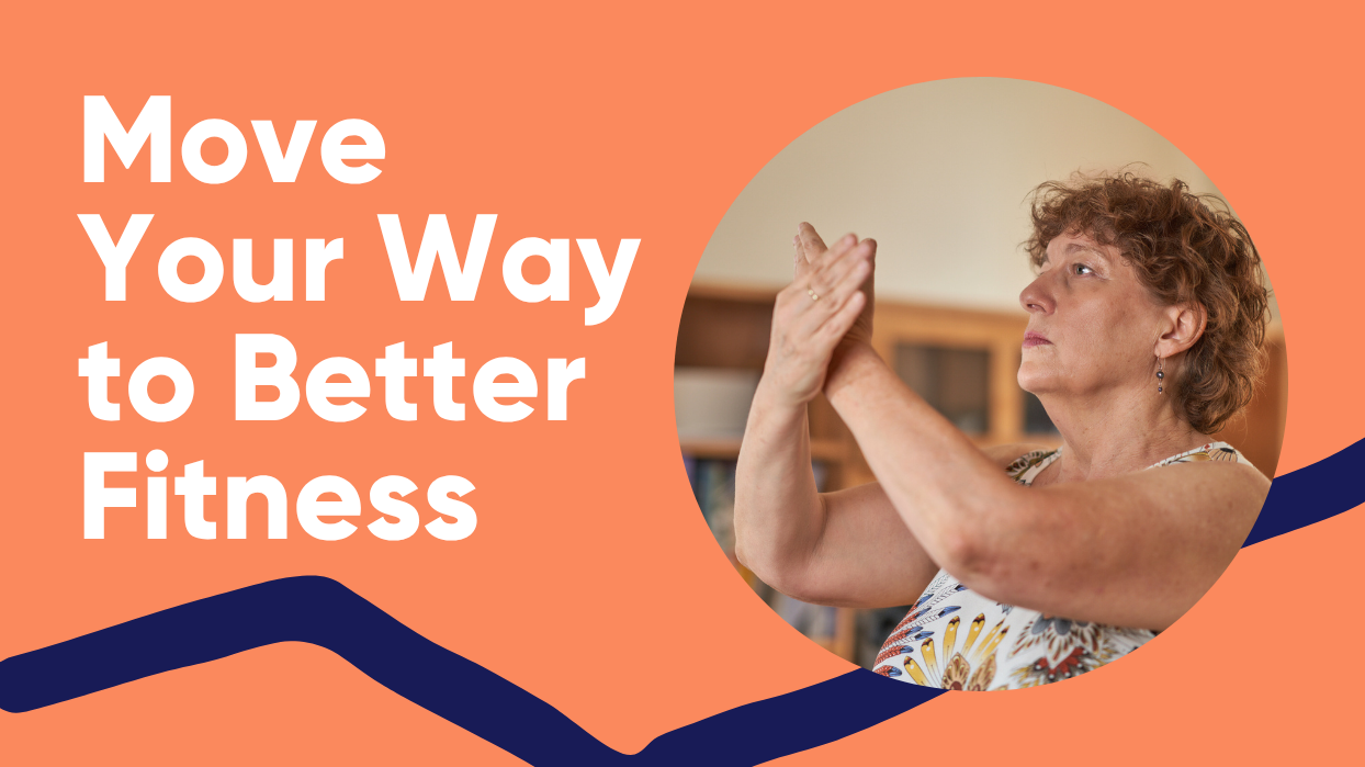 Move Your Way to Better Fitness