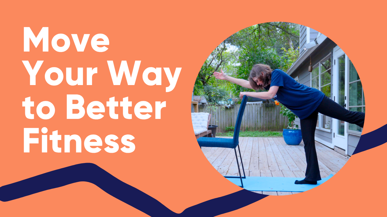 Move Your Way to Better Fitness